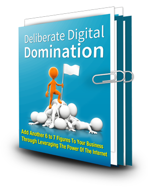 Deliberate Digital Domination